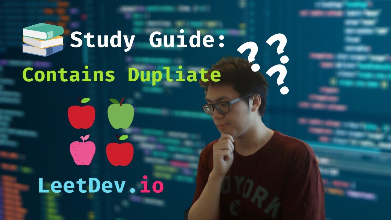 Contains Duplicate | Coding Interview Question and Answer Study Guide