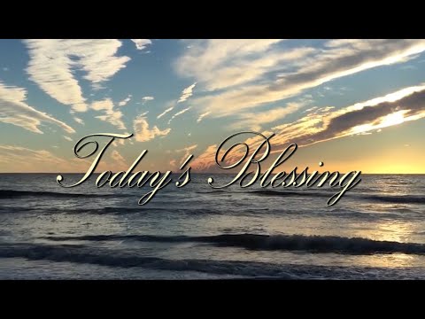 Today's Blessing - 15 August 2022: The Secret to Collecting the Good and Throwing Away the Bad