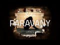 Slza - Paravany (LYRICS) Slza - Paravany (LYRICS)