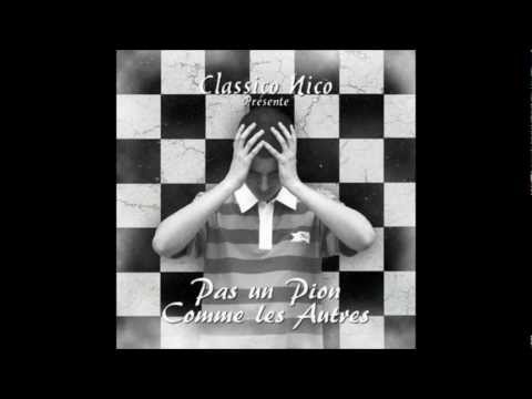 Classico Nico - Pardonne-moi feat Zesow, Dight & Destro