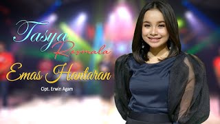 Download lagu Tasya Rosmala - EMAS HANTARAN | New Arwana Djandhut |   mp3