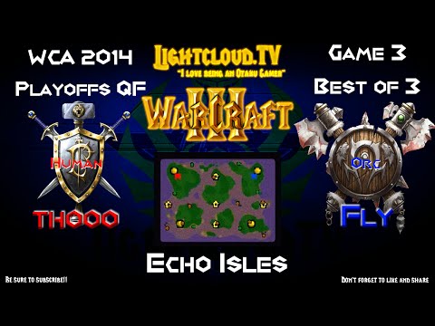 TH000 (HU) VS Fly (OK) - WC3 - WCA QF G3