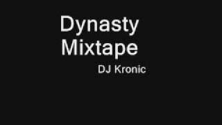 Dynasty Mixtape - DJ Kronic
