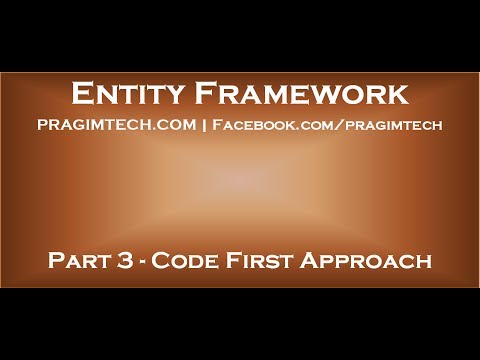 Part 3 Entity Framework Code First Approach