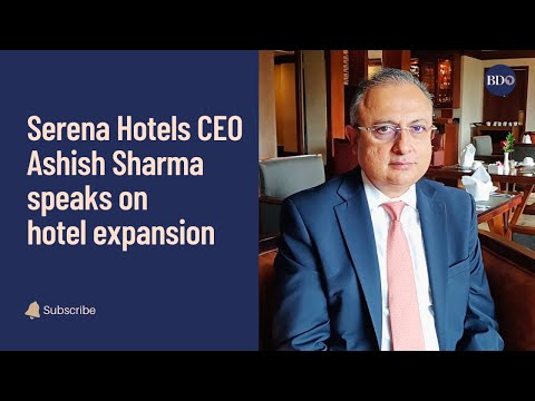 Serena Hotels Africa CEO Ashish Sharma speaks on expansion plans