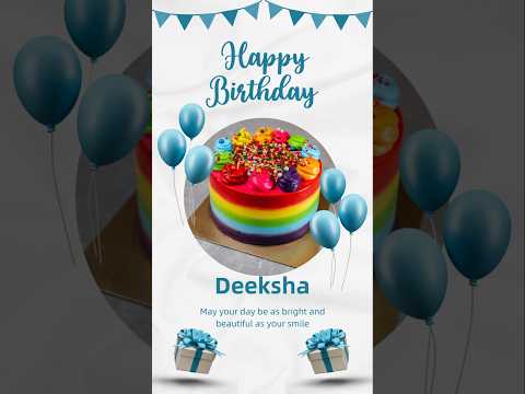 Happy Birthday Deeksha🌹|| Birthday wishes|| #birthdaycelebration #ytshorts #namebirthday #deeksha