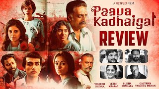 Paava Kadhaigal Review | Gautham Menon, Vetrimaaran, Sudha Kongara, Vignesh Shivan |Netflix |Thyview