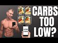 How Many Carbs Is Too LOW?