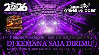 Download lagu DUGEM FUNKOT FULL BASS PILIHAN TERGACOR‼️DJ KEMANA SAJA DIRIMU X LUMPUR DAN BERLIAN X IKHLASKU NEW mp3 Download lagu DUGEM FUNKOT FULL BASS PILIHAN TERGACOR‼️DJ KEMANA SAJA DIRIMU X LUMPUR DAN BERLIAN X IKHLASKU NEW mp3