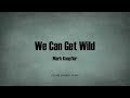 Mark Knopfler - We Can Get Wild (Lyrics) - Kill To Get Crimson