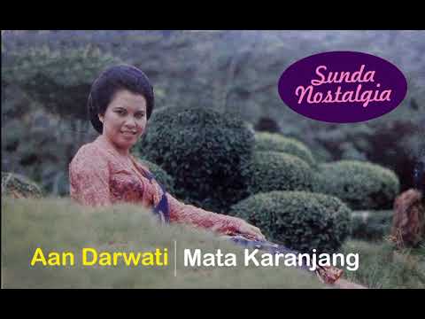 Aan Darwati - Mata Karanjang