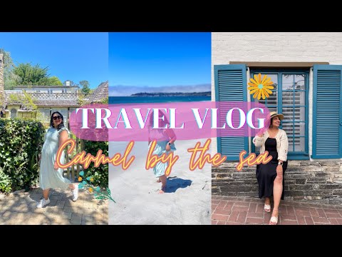 WEEKEND IN CARMEL | Travel vlog, quaint and charming town, girls roadtrip, fairytale cottages & more