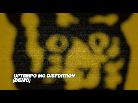 Video thumbnail for Uptempo Mo Distortion