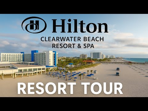 Hilton Clearwater Beach Resort & Spa Tour | Rooms, Amenities & Beachfront Paradise