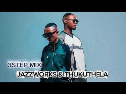 Exploring Afro Tech/3Step Jazzworks & Thukuthela Hits