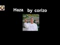 Haza By Corizo Offical Video