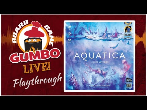 Aquatica + Cold Waters - play through (4p)