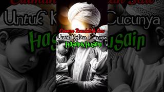 Download lagu CIUMAN ROSULULLAH SAW, UNTUK KEDUA CUCUNYA HASAN & HUSAIN. #feedshorts #allah #shorts #trending mp3