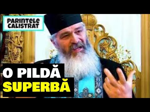 PILDA ZILEI , O PILDĂ SUPERBĂ - Parintele Calistrat
