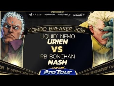 Liquid’Nemo (Urien) vs. RB Bonchan (Nash)  - Combo Breaker 2018 - Winners Quarters - SFV - CPT 2018