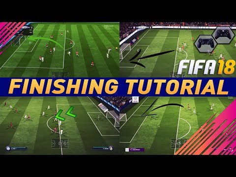 FIFA 18 FINISHING TUTORIAL / HOW TO SCORE GOALS EVERYTIME - SHOOTING TRICKS & IN-GAME EXAMPLES