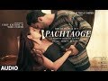 Full Audio: Pachtaoge | Arijit Singh | Vicky Kaushal, Nora Fatehi |Jaani, B Praak | Bhushan Kumar