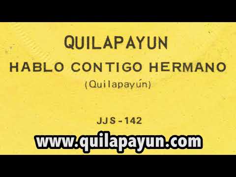Quilapayún 1972 - Hablo contigo hermano [AUDIO]
