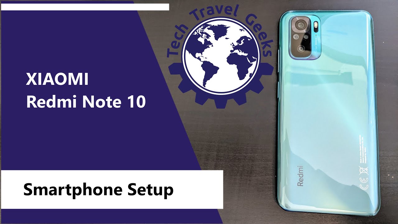 XIAOMI Redmi Note 10 - Smartphone Setup