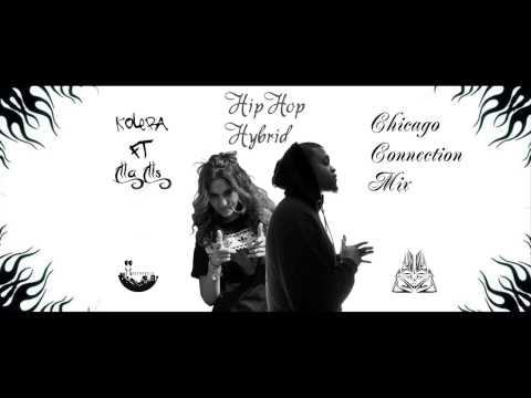 Kolera Ft Illa Ills - HipHop Hybrid (Chicago Connection Mix)