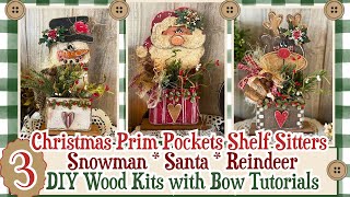 🤎🎅☃️ 3 Christmas Primitive Country Shelf Sitters * Snowman * Santa * and Reindeer Prim Pockets