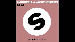 Hardwell & Nicky Romero - Beta