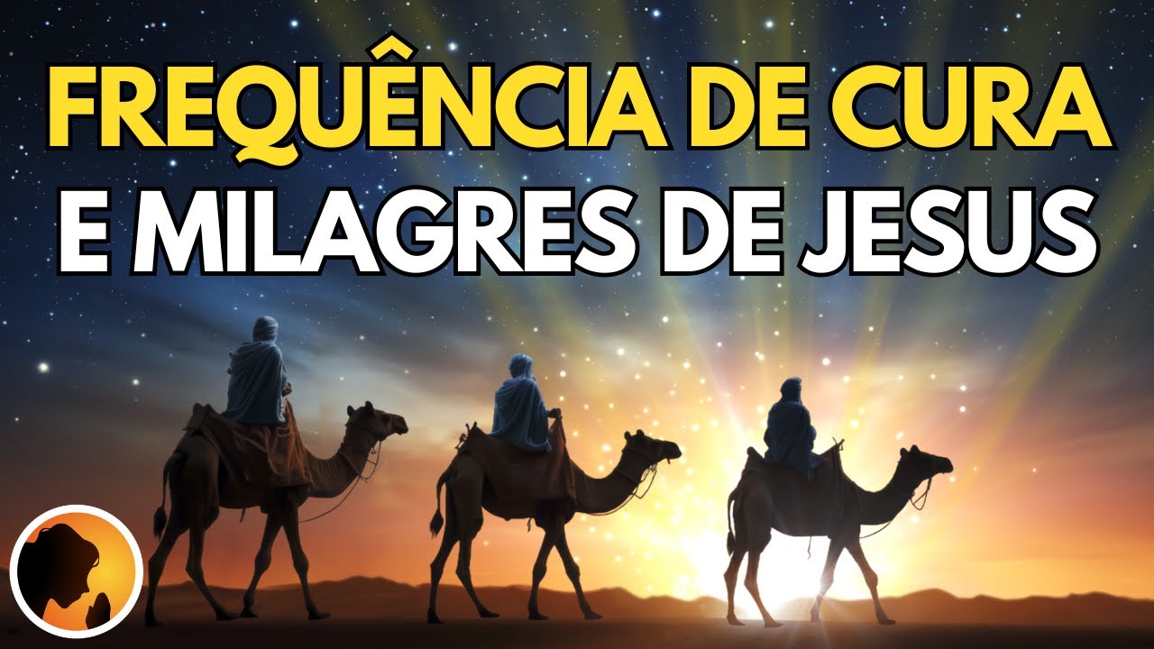 Descubra o Segredo da Frequência de Cura e Milagres de Jesus