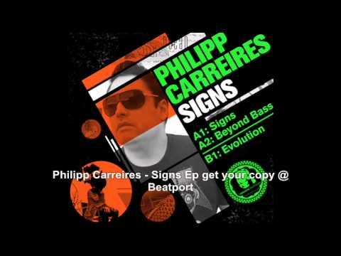 TECH HOUSE /// PHILIPP CARREIRES - SIGNS