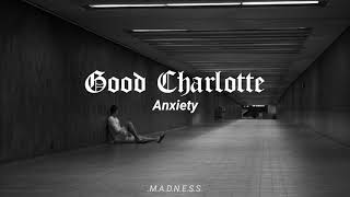 Good Charlotte - Anxiety [Sub.Español]