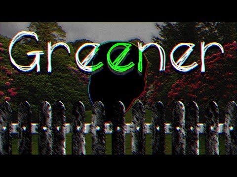 Video thumbnail for Greener