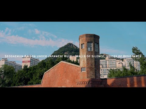 Seodaemun Prison under Japanese Rule : Walls of Silence, Voices of Resistance