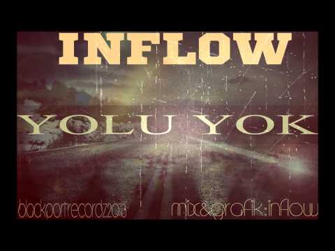 Inflow - Yolu Yok (2013)
