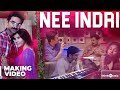 Kootathil Oruthan Songs | Nee Indri Song Making Video | Ashok Selvan, Priya Anand | Nivas K Prasanna