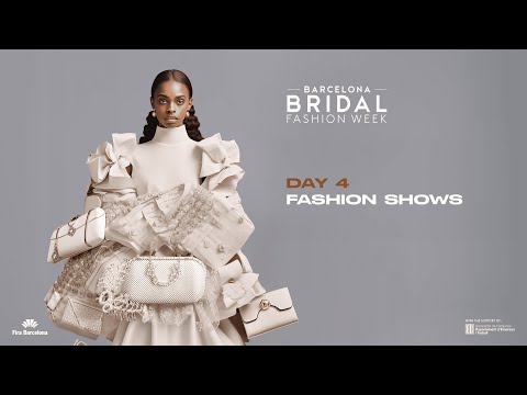 Barcelona Bridal Fashion Show - Day 4