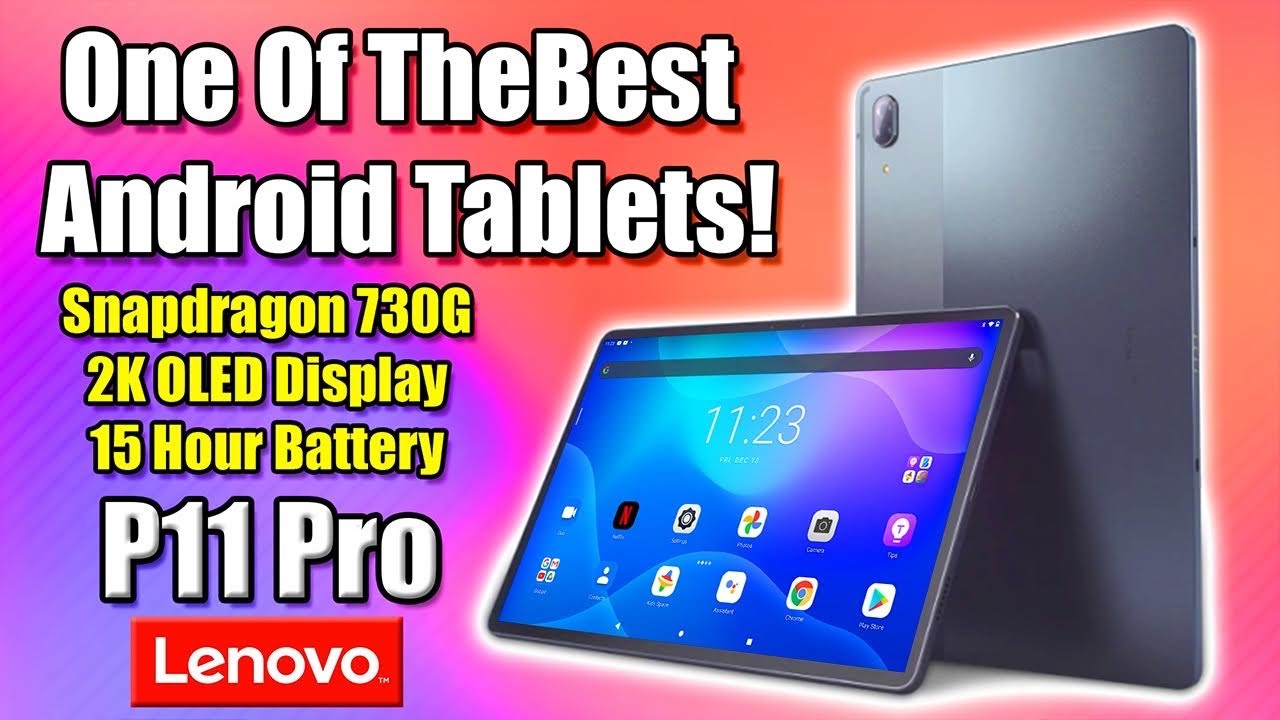 One Of The Best Android Tablets Ever! Lenovo P11 Pro Review / XiaoXin