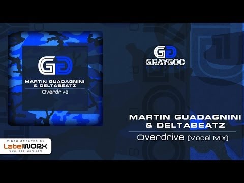 Martin Guadagnini & Deltabeatz ft. Amiree - Overdrive (Vocal Mix)