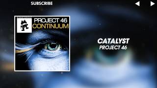 Project 46 - Continuum EP [Monstercat FREE EP Release]