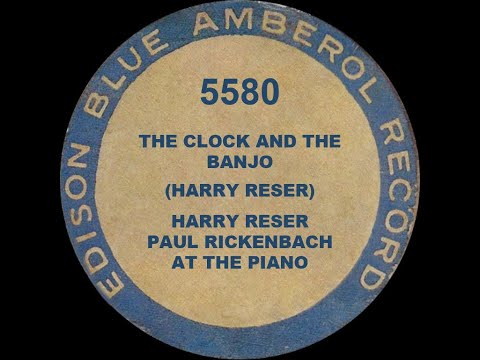 5580 - The Clock and the Banjo - Harry Reser