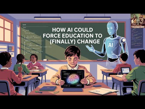 How AI Could Force Education to (Finally) Change