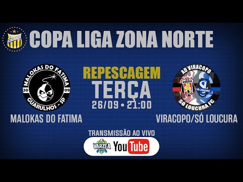 Malokas do Fatima x AD Viracopo/Só Loucura FC • Repescagem • Copa Liga Zona Norte 2023 (Ouro)