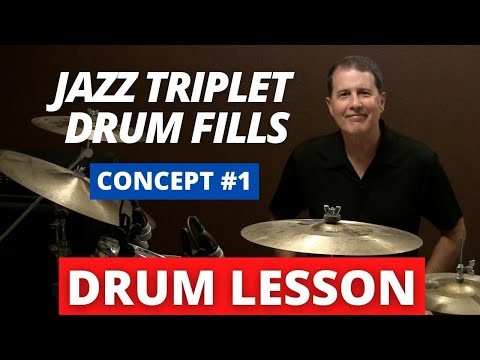 Jazz Triplet Drum Fills - Concept #1 - Jazz Drum Lessons