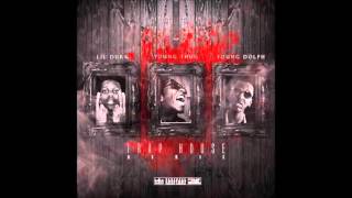 Lil Durk x Young Thug &amp; Young Dolph - Trap House Remix (Official)