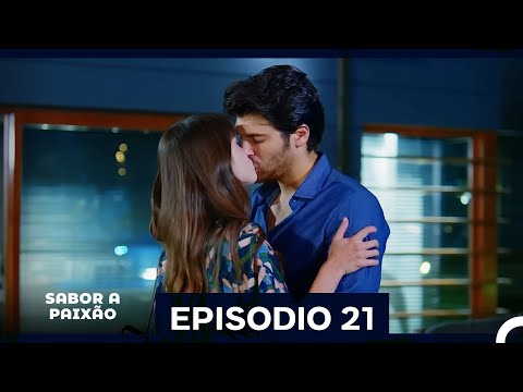 Sabor A Paixão Episódio 21 (Dublagem em Português)