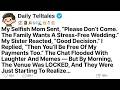 My Selfish Mom Sent, “Please Don’t Come  The Family Wants A Stress Free Wedding ” My Sister Reac DEFAULT Thumbnail