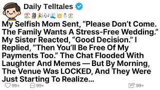 My Selfish Mom Sent, “Please Don’t Come  The Family Wants A Stress Free Wedding ” My Sister Reac MQDEFAULT Thumbnail